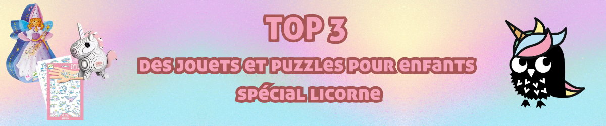 licornes top 3 jouets et puzzles enfants