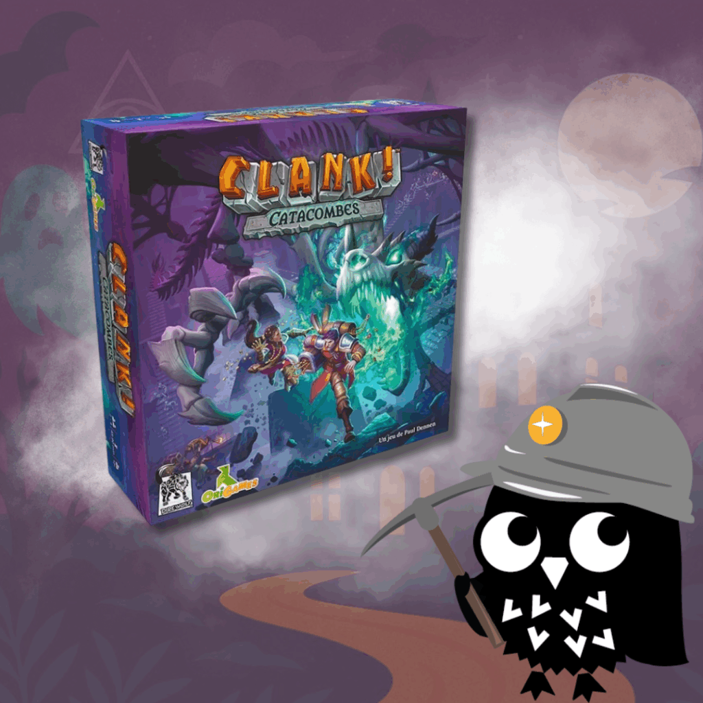Clank Catacombes jeu horreur jeu de société halloween jeu qui fait peur
